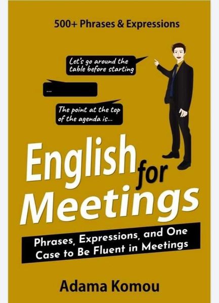 2087-english-for-meetings-phrases-expressions-and-one-case-to-be-fluent-in-meetings-