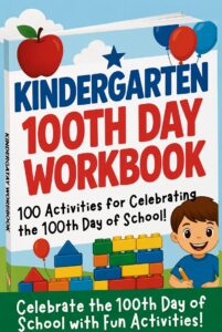 KINDERGARTEN100TH DAY WORKBOOK